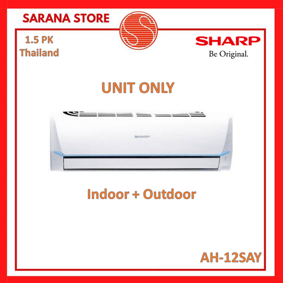 SHARP AC 1.5PK AH-A12SAY 1.5PK Split Standard Thailand - UNIT 